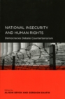 Image for National Insecurity and Human Rights: Democracies Debate Counterterrorism