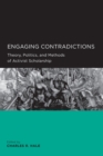 Image for Engaging Contradictions: Theory, Politics, and Methods of Activist Scholarship