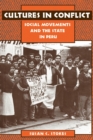 Image for Cultures in conflict: social movements and the State in Peru