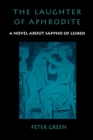Image for The laughter of Aphrodite: a novel about Sappho of Lesbos