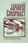 Image for The Japanese Conspiracy: The Oahu Sugar Strike of 1920
