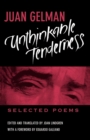 Image for Unthinkable Tenderness: Selected Poems