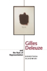 Image for Gilles Deleuze and the Ruin of Representation