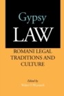 Image for Gypsy Law: Romani Legal Traditions and Culture