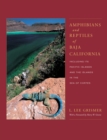 Image for Amphibians and reptiles of Baja California: including its Pacific islands, and the islands in the Sea of Cortes : 4