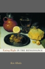 Image for Eating Right in the Renaissance : 2