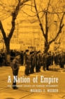 Image for A nation of empire: the Ottoman legacy of Turkish modernity