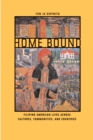 Image for Home Bound: Filipino American Lives across Cultures, Communities, and Countries