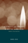Image for Aesthetics and analysis in writing on religion: modern fascinations