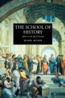 Image for The School of History: Athens in the Age of Socrates