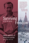Image for Surviving Freedom: After the Gulag