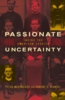 Image for Passionate uncertainty: inside the American Jesuits