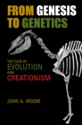 Image for From Genesis to Genetics: The Case of Evolution and Creationism