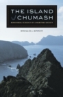 Image for Island Chumash: Behavioral Ecology of a Maritime Society