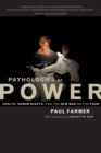 Image for Pathologies of Power: Health, Human Rights, and the New War on the Poor