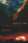 Image for Maps of Time: An Introduction to Big History