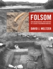 Image for Folsom: New Archaeological Investigations of a Classic Paleoindian Bison Kill