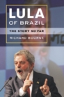 Image for Lula of Brazil: The Story So Far