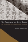 Image for Scripture on Great Peace: The Taiping jing and the Beginnings of Daoism