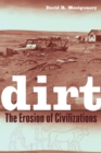 Image for Dirt: the erosion of civilizations