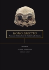 Image for Homo erectus: pleistocene evidence from the Middle Awash, Ethiopia