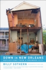Image for Down in New Orleans: Reflections from a Drowned City