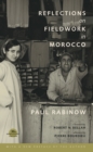 Image for Reflections on Fieldwork in Morocco: Thirtieth Anniversary Edition, with a New Preface by the Author