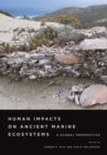 Image for Human Impacts on Ancient Marine Ecosystems: A Global Perspective
