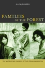 Image for Families of the forest: the Matsigenka Indians of the Peruvian Amazon
