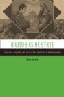Image for Memories of State: Politics, History, and Collective Identity in Modern Iraq