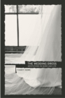 Image for Wedding Dress: Meditations on Word and Life