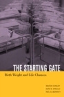 Image for The Starting Gate: Birth Weight and Life Chances