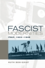 Image for Fascist modernities: Italy, 1922-1945