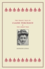 Image for The tragic tale of Claire Ferchaud and the Great War