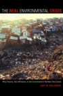 Image for Real Environmental Crisis: Why Poverty, Not Affluence, Is the Environment&#39;s Number One Enemy