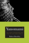 Image for Yanomami: The Fierce Controversy and What We Can Learn from It