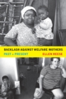 Image for Backlash against welfare mothers: past and present