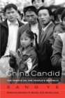 Image for China Candid: The People on the People&#39;s Republic