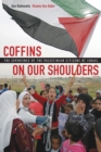 Image for Coffins on our shoulders: the experience of the Palestinian citizens of Israel