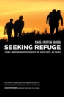Image for Seeking Refuge: Central American Migration to Mexico, the United States, and Canada