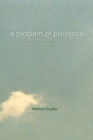 Image for Problem of Presence: Beyond Scripture in an African Church