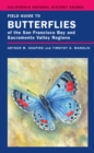 Image for Field Guide to Butterflies of the San Francisco Bay and Sacramento Valley Regions