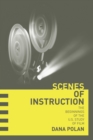 Image for Scenes of Instruction: The Beginnings of the U.S. Study of Film