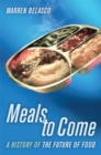 Image for Meals to Come: A History of the Future of Food