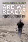 Image for Are We Ready?: Public Health since 9/11