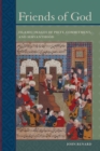 Image for Friends of God: Islamic Images of Piety, Commitment, and Servanthood