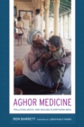 Image for Aghor Medicine: Pollution, Death, and Healing in Northern India