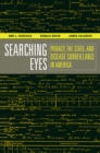 Image for Searching Eyes: Privacy, the State, and Disease Surveillance in America