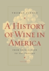 Image for History of Wine in America, Volume 2: From Prohibition to the Present