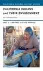 Image for California Indians and Their Environment: An Introduction